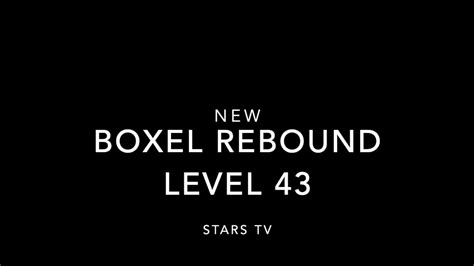 boxel rebound level 43